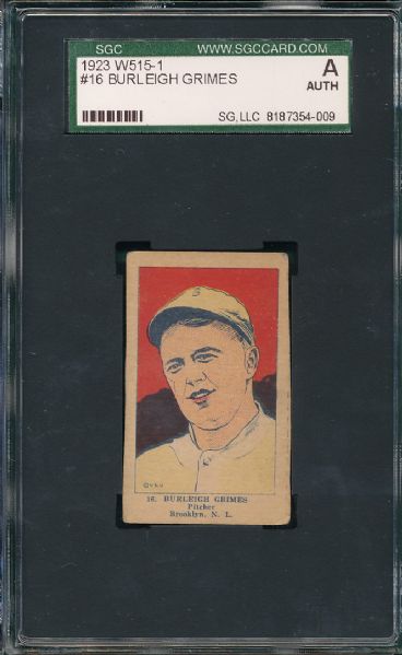 1923 W515-1 #16 Burleigh Grimes SGC A