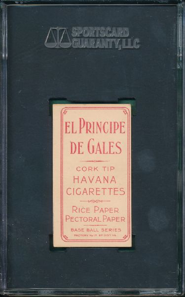 1909-1911 T206 Burns El Principe De Gales Cigarettes SGC 45 *Only One Graded Higher*