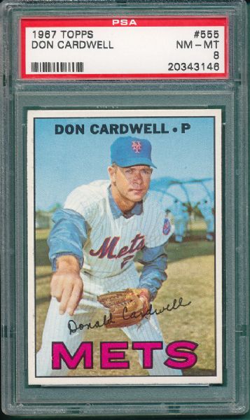 1967 Topps #555 Don Cardwell PSA 8 *High Number*