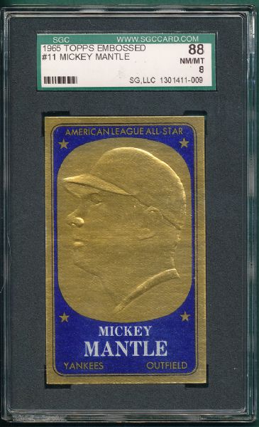 1965 Topps Embossed #11 Mickey Mantle SGC 88 *Only One Graded Higher, Highest SGC Graded*