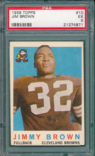 1959 Topps FB #10 Jimmy Brown PSA 5 & #161 Cleveland Browns PSA 7 (2) card Lot