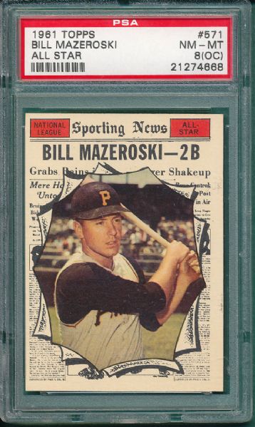 1961 Topps #571 Bill Mazeroski A S, PSA 8 (OC) *High #*