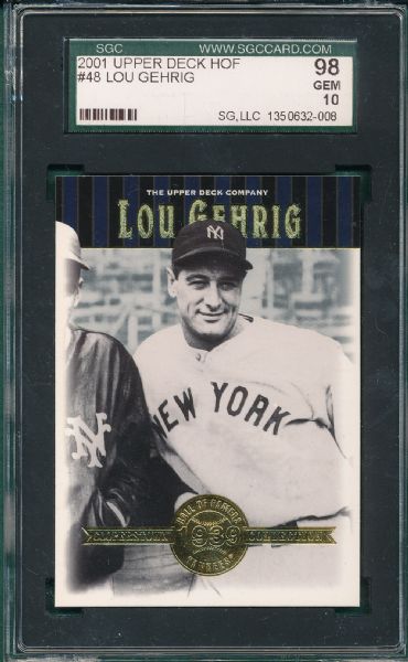 2001 Upper Deck HOF #48 Lou Gehrig SGC 98 *Gem Mint*