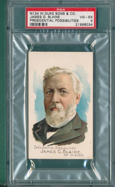 1888 N124 James G. Blaine W. Duke Sons & Co. PSA 4