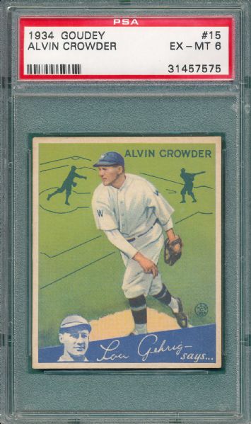 1934 Goudey #15 Alvin Crowder PSA 6