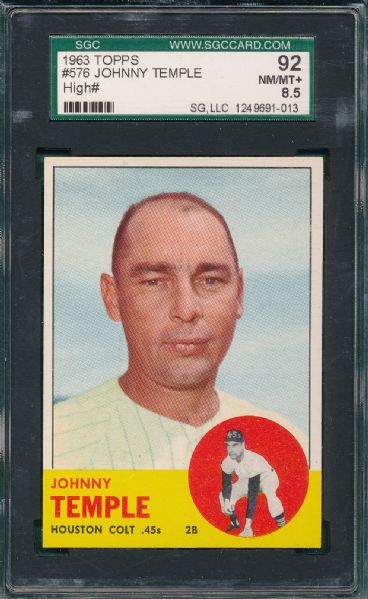 1963 Topps #576 Johnny Temple SGC 92 *High Number*