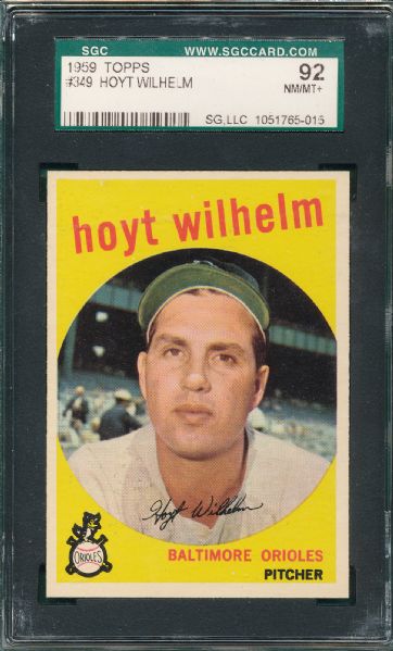 1959 Topps #349 Hoyt Wilhelm SGC 92