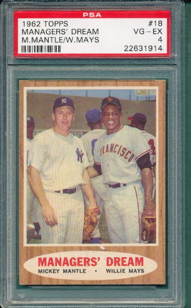 1962 Topps #18 Managers Dream W/ Mantle & Mays PSA 4