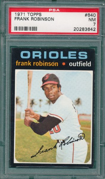 1971 Topps #640 Frank Robinson PSA 7