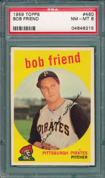 1959 Topps #460 Bob Friend PSA 8