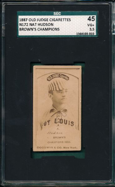1887 N172 #239-1 Nat Hudson, Browns Champion, Old Judge Cigarettes SGC 45