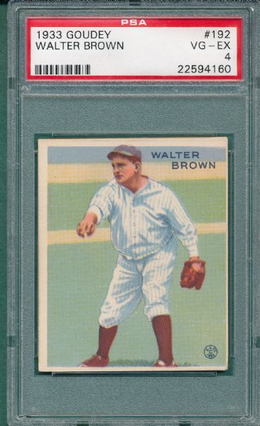 1933 Goudey #192 Walter Brown PSA 4