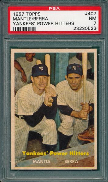 1957 Topps #407 Yankee's Power Hitters W/ Mantle & Berra PSA 7