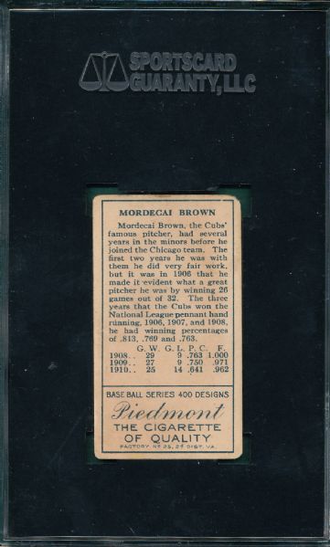 1911 T205 Brown,  Mordecai, Piedmont Cigarettes SGC 40