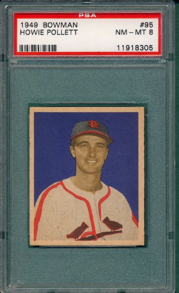1949 Bowman #95 Howie Pollet PSA 8