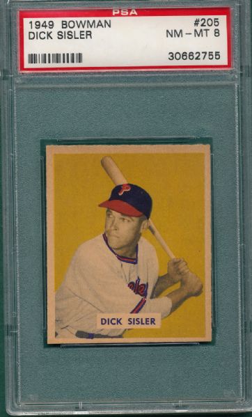 1949 Bowman #205 Dick Sisler PSA 8 *Hi #*