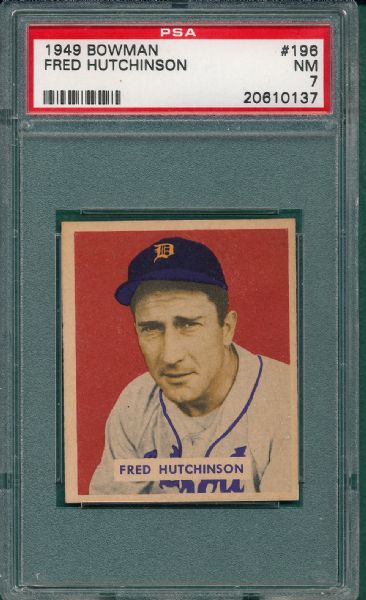 1949 Bowman #196 Fred Hutchinson PSA 7 *Hi #*