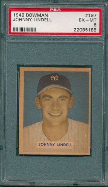 1949 Bowman #197 Johnny Lindell PSA 6 *High #*