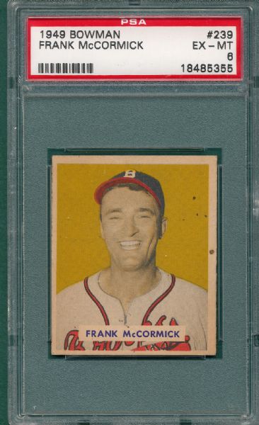 1949 Bowman #239 Frank McCormick PSA 6 *High #*