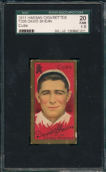1911 T205 Shean, Cubs, Hassan Cigarettes SGC 20 *SP*