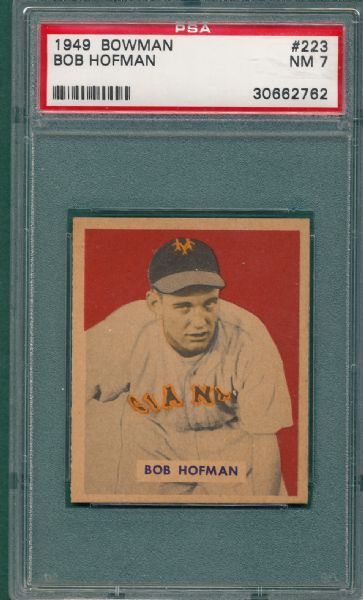 1949 Bowman #223 Bob Hofman PSA 7 *Hi #*