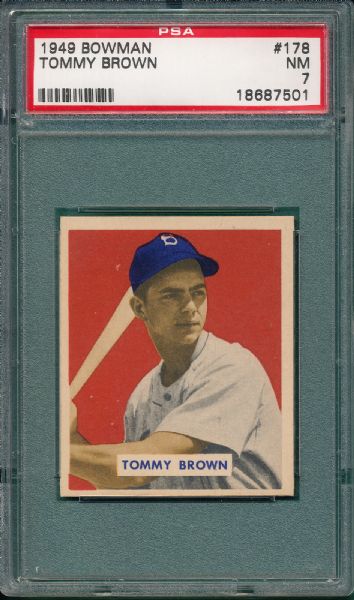 1949 Bowman #178 Tommy Brown PSA 7 *Hi #*