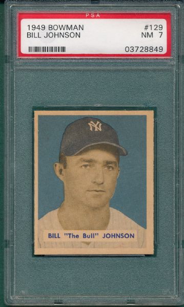 1949 Bowman #129 Bill Johnson  PSA 7