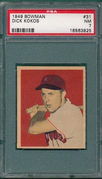 1949 Bowman #31 Dick Kokos PSA 7