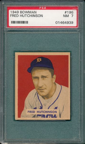 1949 Bowman #196 Fred Hutchinson PSA 7 *High #*