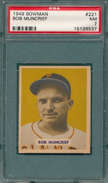 1949 Bowman #221 Bob Muncrief PSA 7 *High #*