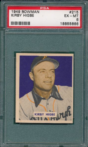 1949 Bowman #215 Kirby Higbe PSA 6 *High #*