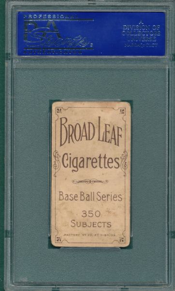 1909-1911 T206 Beck Broad Leaf Cigarettes PSA 3 *Low Pop*