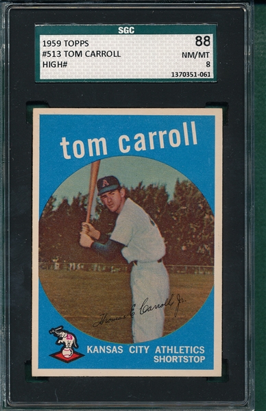 1959 Topps #513 Tom Carroll SGC 88 *High #*
