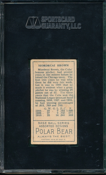 1911 T205 Brown, Mordecai, Polar Bear Tobacco SGC 50