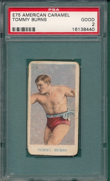 1909 E75 Boxing Tommy Burns American Caramel PSA 2