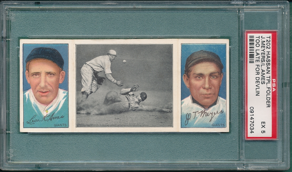 1912 T202 Too Late for Devlin Ames/Meyers Hassan Cigarettes Triple Folder PSA 5