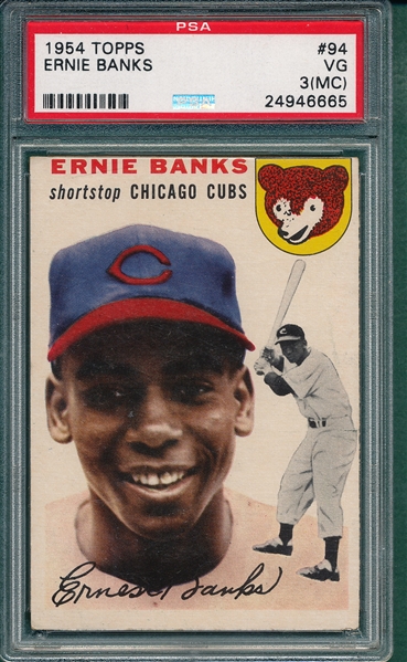 1954 Topps #94 Ernie Banks PSA 3 (MC) *Rookie*