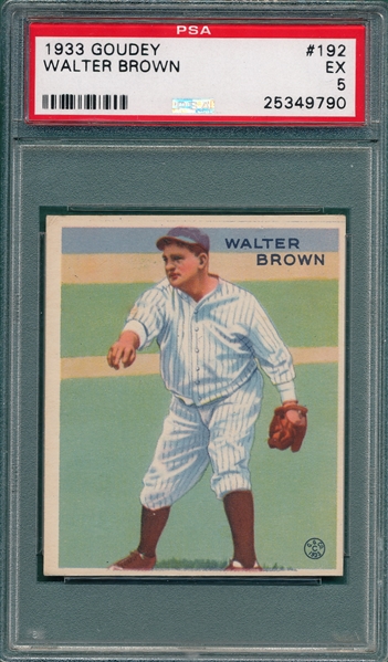 1933 Goudey #192 Walter Brown PSA 5