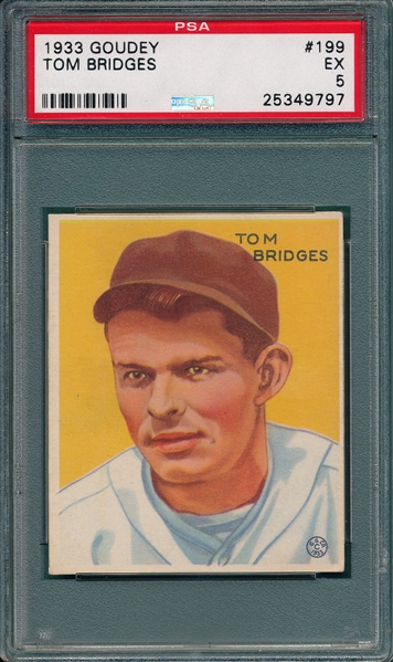 1933 Goudey #199 Tom Bridges PSA 5