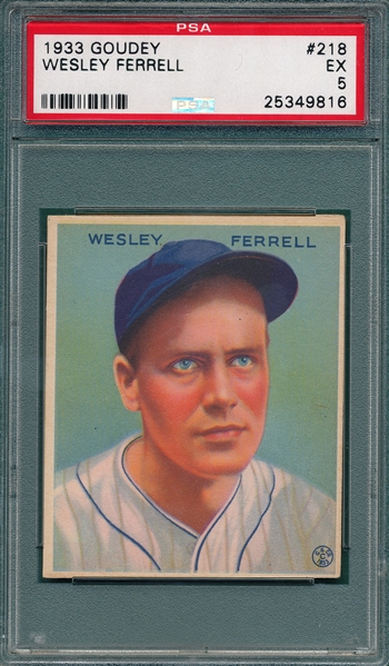 1933 Goudey #218 Wes Ferrell PSA 5