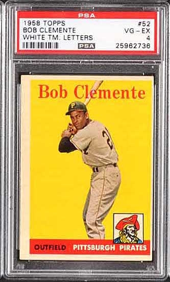 1958 Topps #52 Bob Clemente PSA 4 *White Letters*
