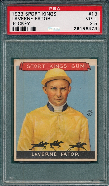 1933 Sport Kings #13 Laverne Fator PSA 3.5