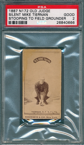 1887 N172 457-3 Mike Tiernan Old Judge Cigarettes PSA 2 *Clear Image*