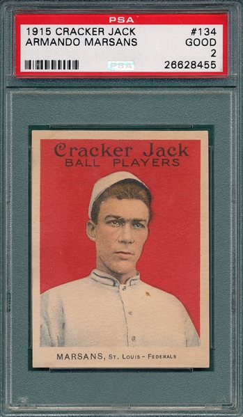 1915 Cracker Jack #134 Armando Marsans PSA 2 *Federal League*