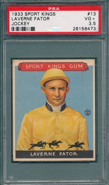 1933 Sport Kings #13 Laverne Fator PSA 3.5