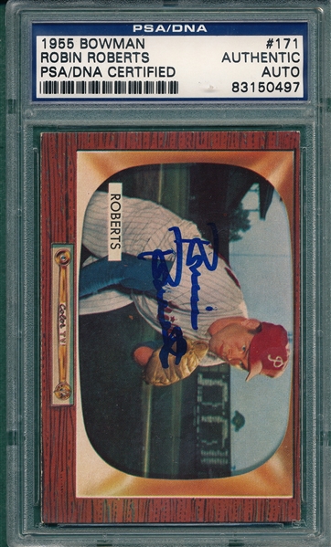 1955 Bowman #171 Robin Roberts, Signed, PSA/DNA Authentic