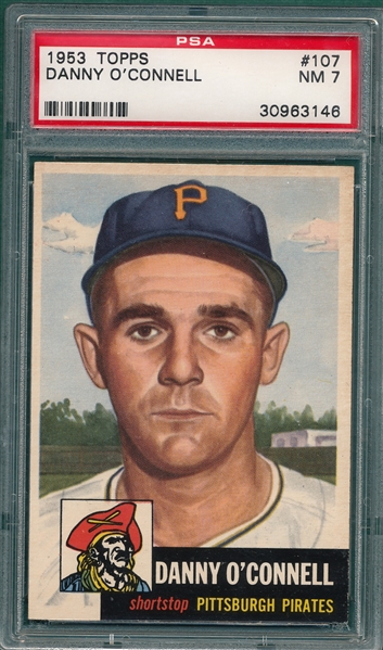 1953 Topps #107 Danny O'Connell PSA 7