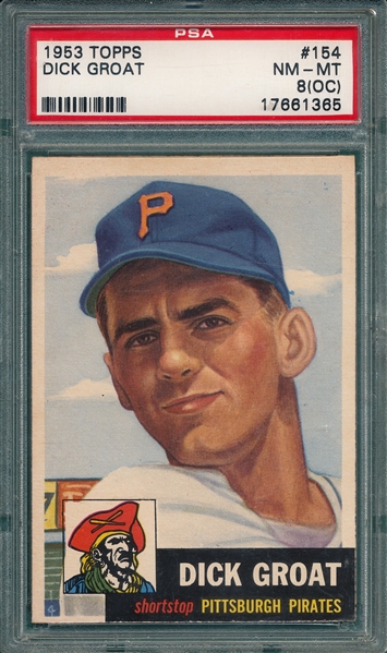 1953 Topps #154 Dick Groat PSA 8 (OC) *Rookie*
