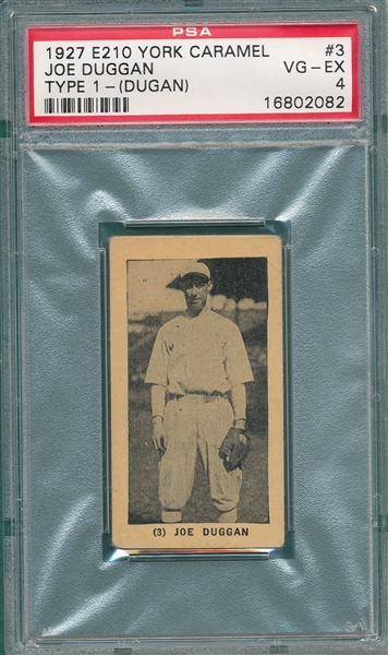 1927 E210-1 #3 Joe Duggan York Caramels PSA 4