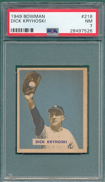 1949 Bowman #218 Dick Kryhoski PSA 7 *HI #*